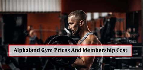 Gym Membership Prices For Alphaland